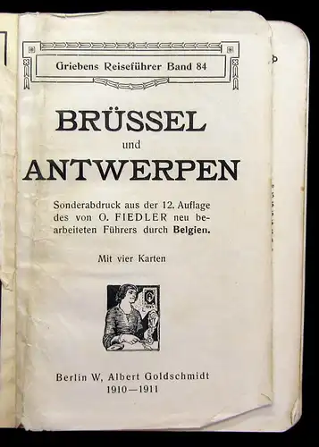 Grieben Reiseführer Brüssel und Antwerpen Bd. 84 1910/11 Touristenführer Guide m