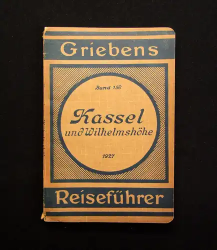 Grieben Reiseführer Kassel und Wilhelmshöhe Bd. 156 1927 Touristenführer Guide m