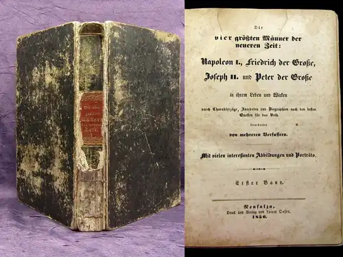 Die vier größten Männer der neueren Zeit 1856 Bd. 1 apart Militaria Geschichte j