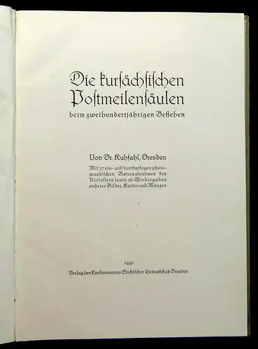 Kuhfahl Die kursächsischen Postmeilensäulen 200jähriges Bestehen 1930 mb