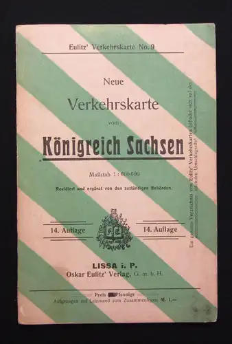 Neue Verkehrskarte Königreich Sachsen um 1915 Nr.9 1:600 000 O. Eulitz js