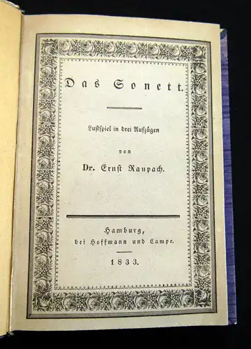 Raupach, Ernst 1833 Das Sonett. Lustspiel in drei Aufzügen Belletristik