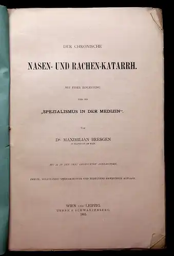 Bresgen Der chronische Nasen-u. Rachen-Katarrh 1883 Wissen Medizin  mb