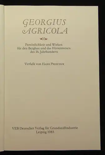 Agricola Vom Bergwerck 12 Bücher 1557, Faksimile 1985 Geschichte Erzählungen js