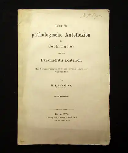 Schultze Über die pathologische Anteflexion der Gebärmutter 1875 Medizin mb