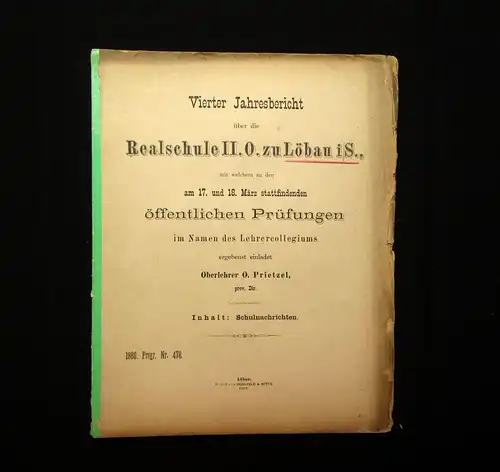 Prietzel 4. Jahresbericht Realschule II. Ordnung zu Löbau i. S. 1880 Wissen mb