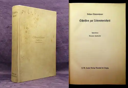 Schopenhauer, Arthur Schriften zur Lebensweisheit 1938 Ex.171 von 525 Pergament