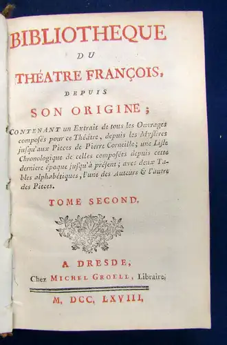 Bibliotheque du Theatre Francois Depuis Son Origine 2. Band 1768 Geschichte sf