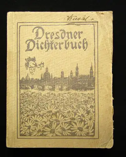 Leonhardt Dresdner dichterbuch Mit Bildschmuck Dresdner Künstler 1911 Kultur js