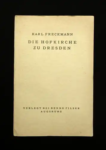 Feulner, Freckmann Die Hofkirche zu Dresden Band 42 Sachsen Kultur Kunst js