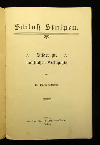 Poeschel Schloß Stolpen Bilder zur sächsischen Geschichte um 1890 Geographie js