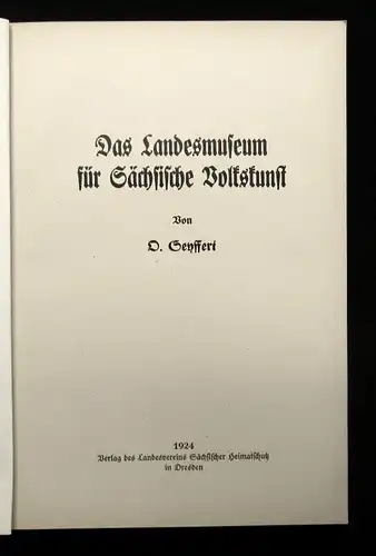 Das Landesmuseum für Sächsische Volkskunst 1924 Kunst Kultur Geografie js