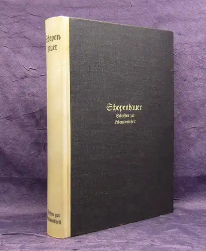 Weitzmann Arthur Schopenhauer Schriften zur Lebensweisheit 1938 Halbpergament js