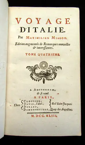 Misson, Maximilien 1743 Voyage d'Italie par Maximilien Misson. 4 T. in 4 Bde am
