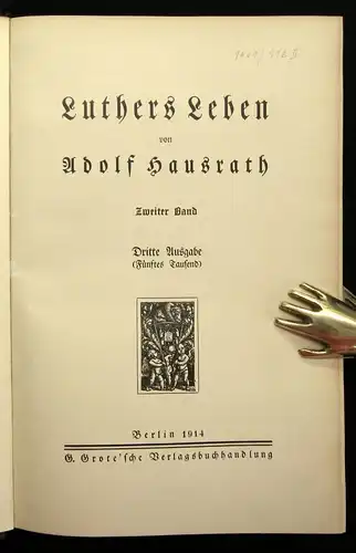 A. Hausrath 1913 Luthers Leben 2 Bände am