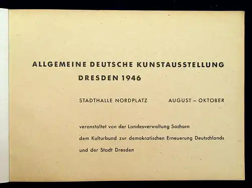 Allgemeine Deutsche Kunstausstellung Dresden 1946 stadthalle Nordplatz August js