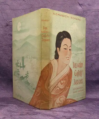 Nohara Das wahre Gesicht Japans Ein Japaner über Japan um 1930 Erzählungen js