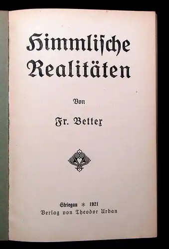 Bettex Himmlische Realitäten 1921 Belletristik Literatur Lyrik mb