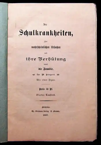 Siegert Die Schulkrankheiten und ihre Verhütung 1887 Wissen Medizin mb
