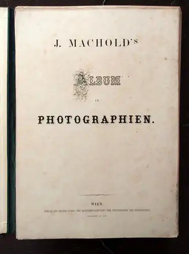 J. Macholds in Photographien 12 Tafeln mit Or. Photographien Künstler 1860 js