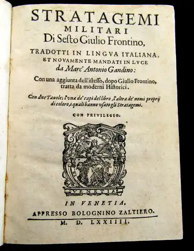 Frontinus; Gandini 1574 Stratagemi militari de Sesto Giulio Frontino, tradotti