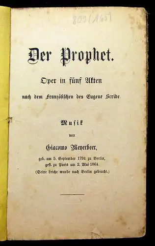 2 Hefte Der Prophet-Oper in 5 Akten, Frauenlob- Oper in 3 Aufzügen um 1850 mb