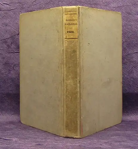 Hormayr Taschenbuch für die vaterländische Geschichte 35. Jahrgang 1846 js