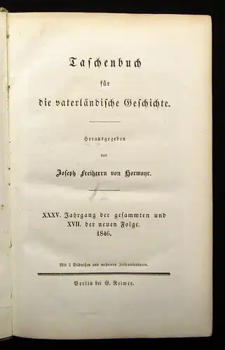 Hormayr Taschenbuch für die vaterländische Geschichte 35. Jahrgang 1846 js