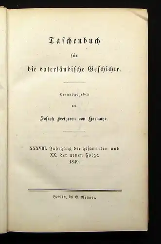 Hormayr Taschenbuch für die vaterländische Geschichte 35. Jahrgang 1849 js