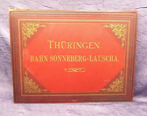 Mappe mit 14 Photograph. auf 12 TafelnThüringen. Bahn Sonneberg -Lauscha um 1895