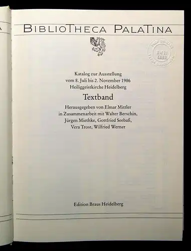 Bibliotheca Palatina Katalog zur Ausstellung vom 8. Juli bis 2. November 1986 mb