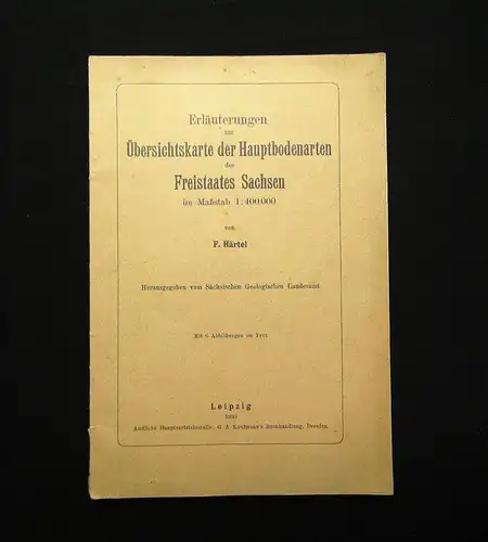 Härtel Erläuterungen Übersichtskarte der Hauptbodenarten d Freist. Sachsen 1930