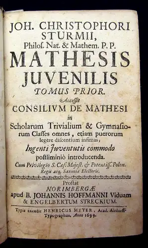 Sturm, Johann Christoph Mathesis Juvenilis Tomus Prior 1699 1 Bd. apart von 2 j