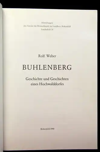 Weber Buhlenberg Geschichte und Geschichten eines Hochwalddorfes 1990 js