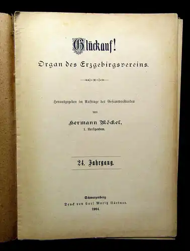 Möckel 12 Hefte Glückauf Zeitschrift des Erzgebirgsvereins 24. Jhg. 1904 mb