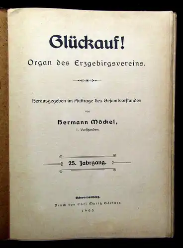 Möckel 12 Hefte Glückauf Zeitschrift des Erzgebirgsvereins 25. Jhg. 1905 mb