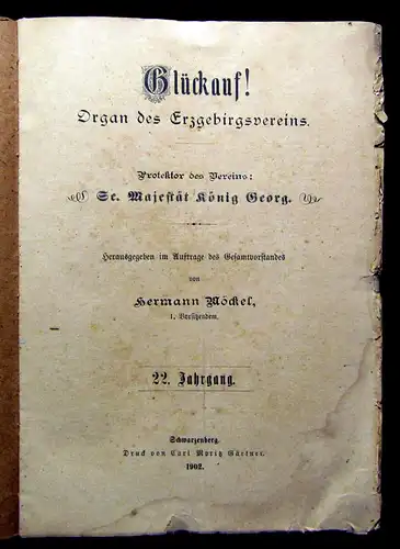 Möckel 12 Hefte Glückauf Organ des Erzgebirgsvereins 22. Jhg. 1902 mb