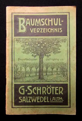 Schröter Baumschul-Verzeichnis 51. Jhg. um 1900 Selten Wissen Garten Katalog mb