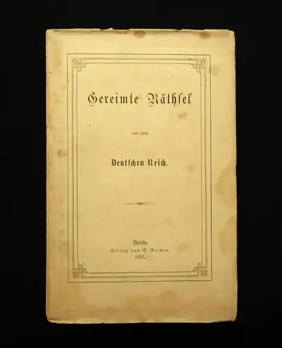 Pfizer Gereimte Räthsel aus dem deutschen Kaiserreich 1876 Geschichte mb