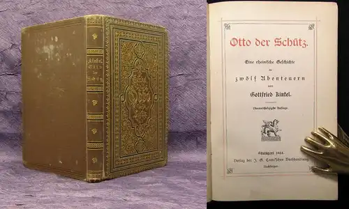 Kinkel, Gottfried Otto der Schütz 1894 Eine rheinische Geschichte Belletristik