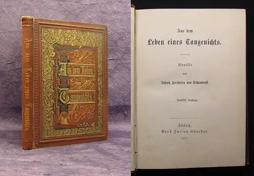 Eichendorff Aus dme Leben eines Taugenichts 1877 dekorativer Einband Literatur