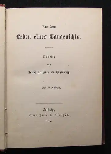 Eichendorff Aus dme Leben eines Taugenichts 1877 dekorativer Einband Literatur