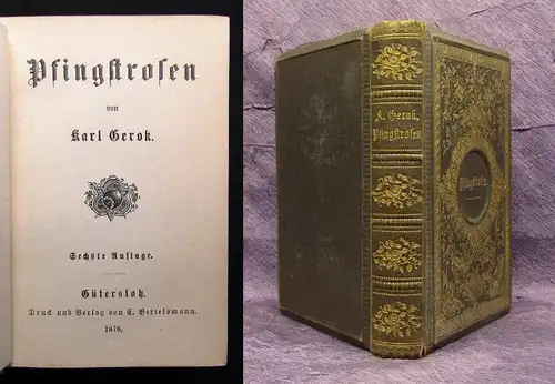 Gerok Pfingstrosen 1876 Literatur Belletristik Lyrik dekorativer Einband js