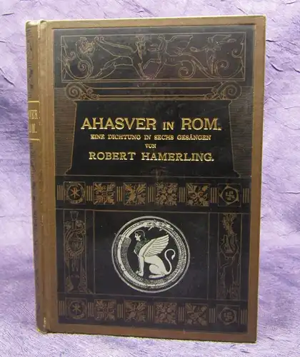 Hamerling Ahasver in Rom 1892 Eine Dichtung in sechs Gesängen Mit einem Epilog
