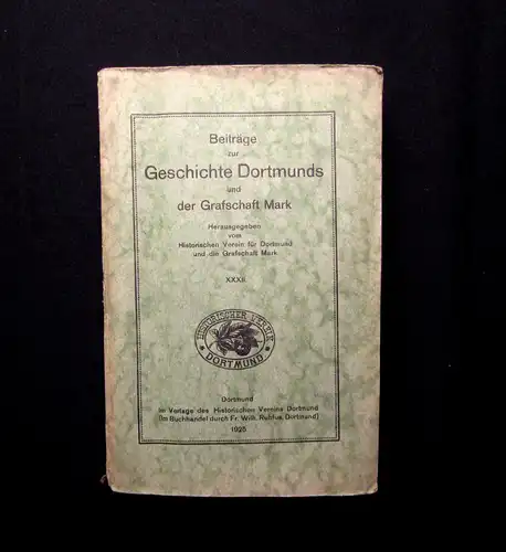 Beiträge zur Geschichte Dortmunds u der Grafschaft Mark XXXII. 1925 Geschichte