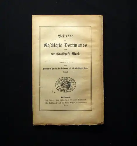 Beiträge zur Geschichte Dortmunds u der Grafschaft Mark XXVI. 1919 Geschichte