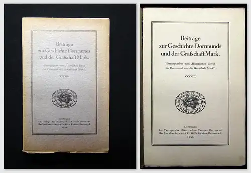 Beiträge zur Geschichte Dortmunds u der Grafschaft Mark XXXVIII 1930 Geschichte