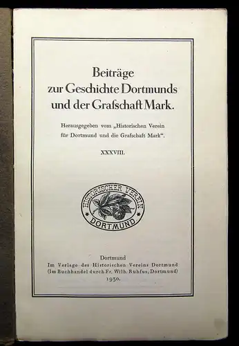 Beiträge zur Geschichte Dortmunds u der Grafschaft Mark XXXVIII 1930 Geschichte