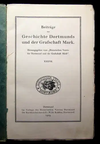 Beiträge zur Geschichte Dortmunds u der Grafschaft Mark XXXVII 1929 Geschichte