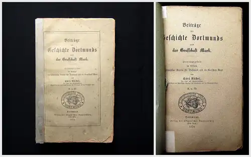 Beiträge zur Geschichte Dortmunds u der Grafschaft Mark 2+3 1878 Geschichte